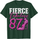 87th Birthday Fierce Fabulous and 87 Year Old Gifts Heels T-Shirt - T-Shirt | Forest