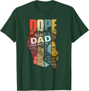 Dope Black Dad Dad History Month T-Shirt - T-Shirt | Forest