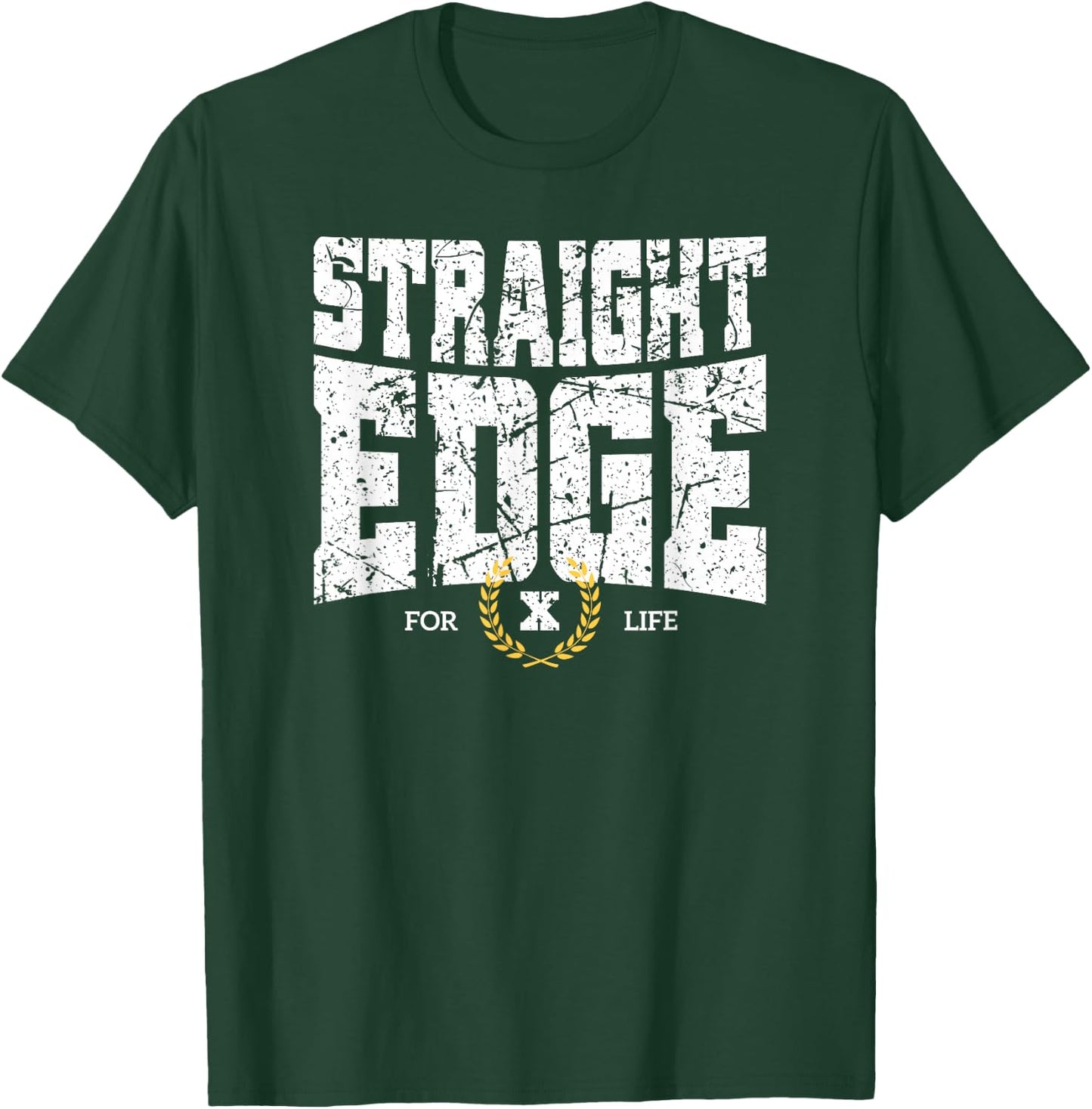 Straight Edge Saying Quote For Straight Edger Lifestyle XXX T-Shirt - T-Shirt | Forest