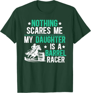 My Daughter Is A Barrel Racer Dad Barrel Racing Dad T-Shirt - T-Shirt | Forest