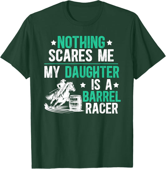 My Daughter Is A Barrel Racer Dad Barrel Racing Dad T-Shirt - T-Shirt | Forest