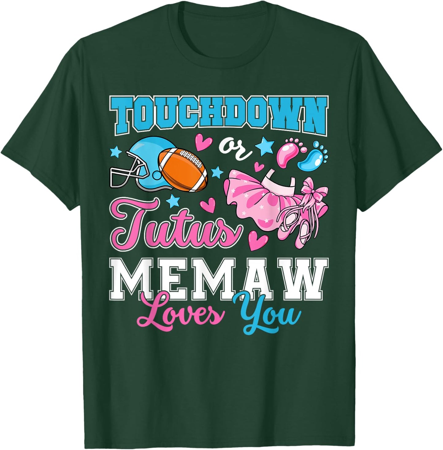 Touchdown or Tutus Memaw Loves You Cute Gender Reveal Baby T-Shirt - T-Shirt | Forest