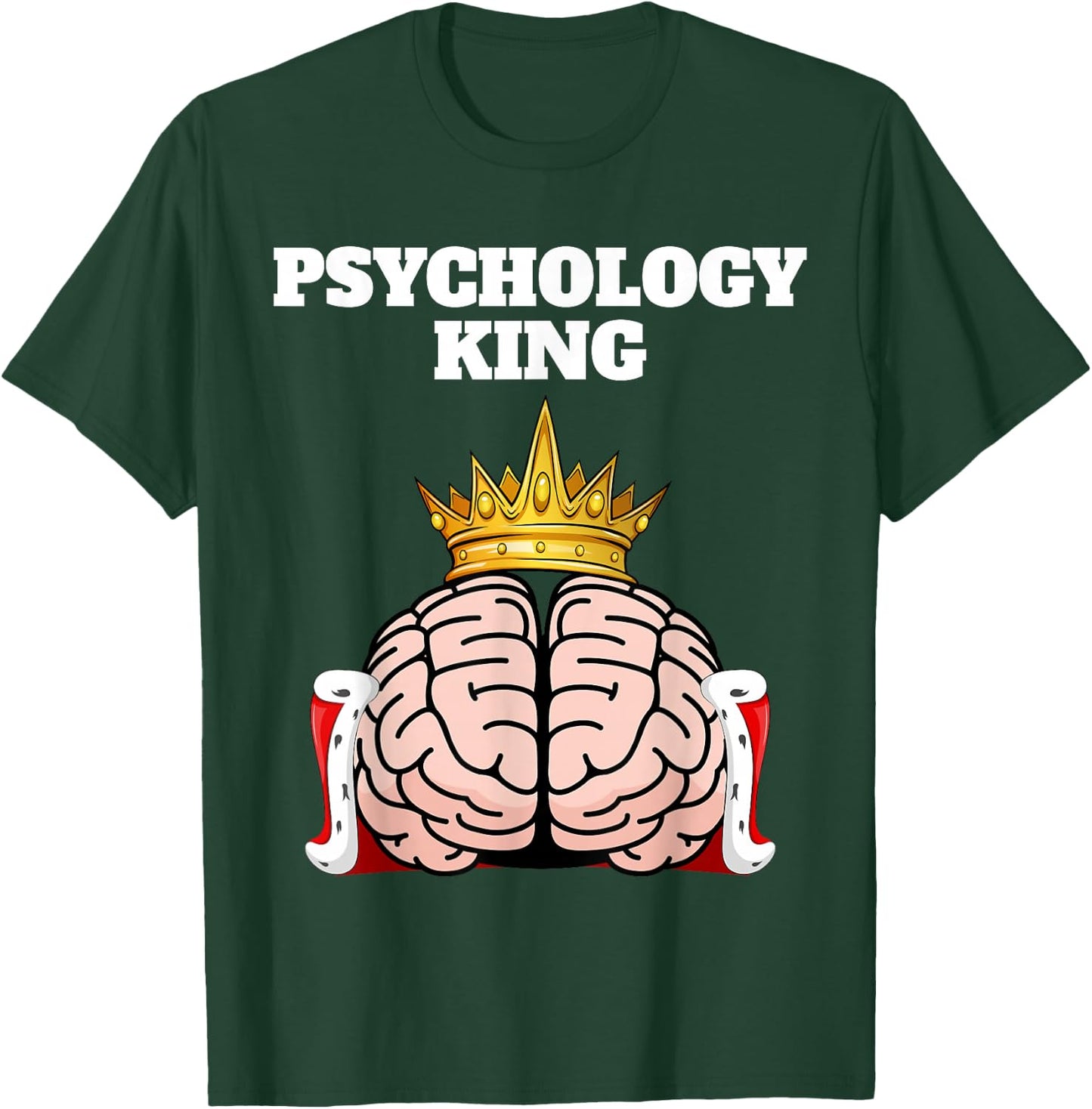 Psychology King | Psychology Design | Psychologist T-Shirt - T-Shirt | Forest