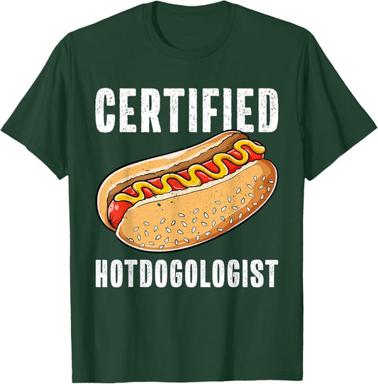 Certified Hotdogologist Funny Sausage Hotdog Lover T-Shirt - T-Shirt | Forest
