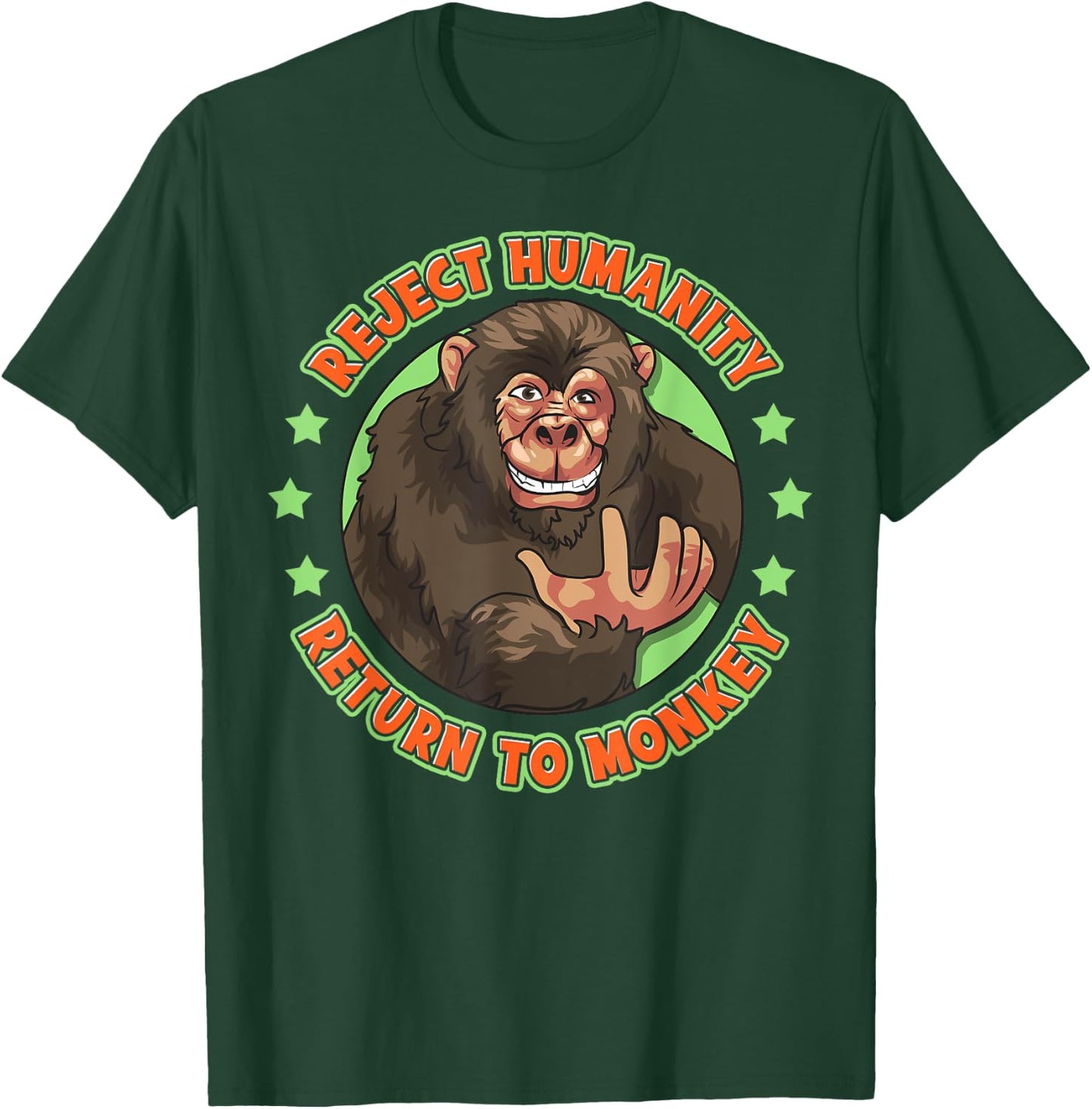 Reject Humanity Return To Monkey Funny Monke Meme T-Shirt - T-Shirt | Forest