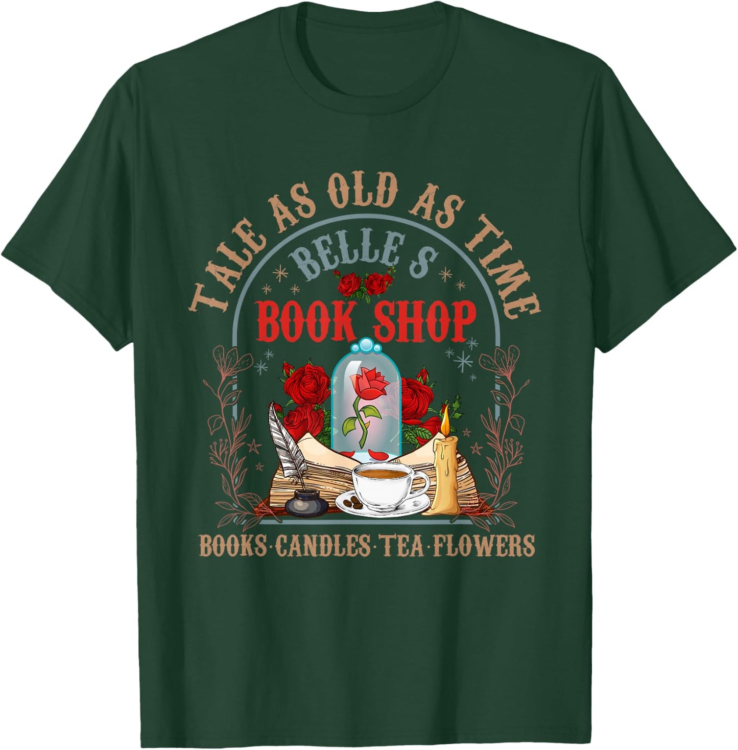 Tale As Old As Time Belle's Book Shop Book Coffee Book Lover T-Shirt - T-Shirt | Forest