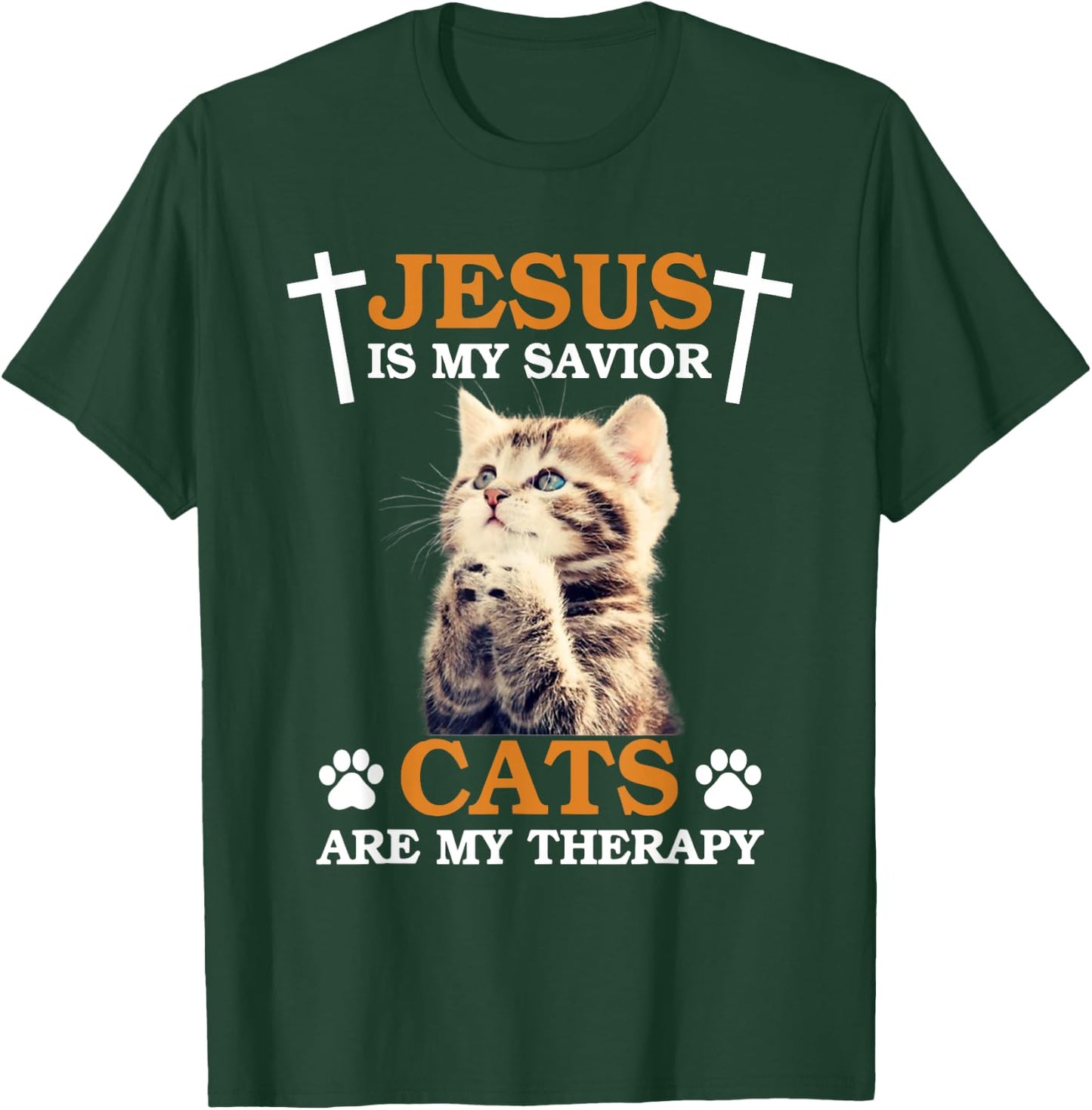 Jesus is My Savior Cat are My Therapy Christians Cat Lover Men Women T-Shirt - T-Shirt | Forest
