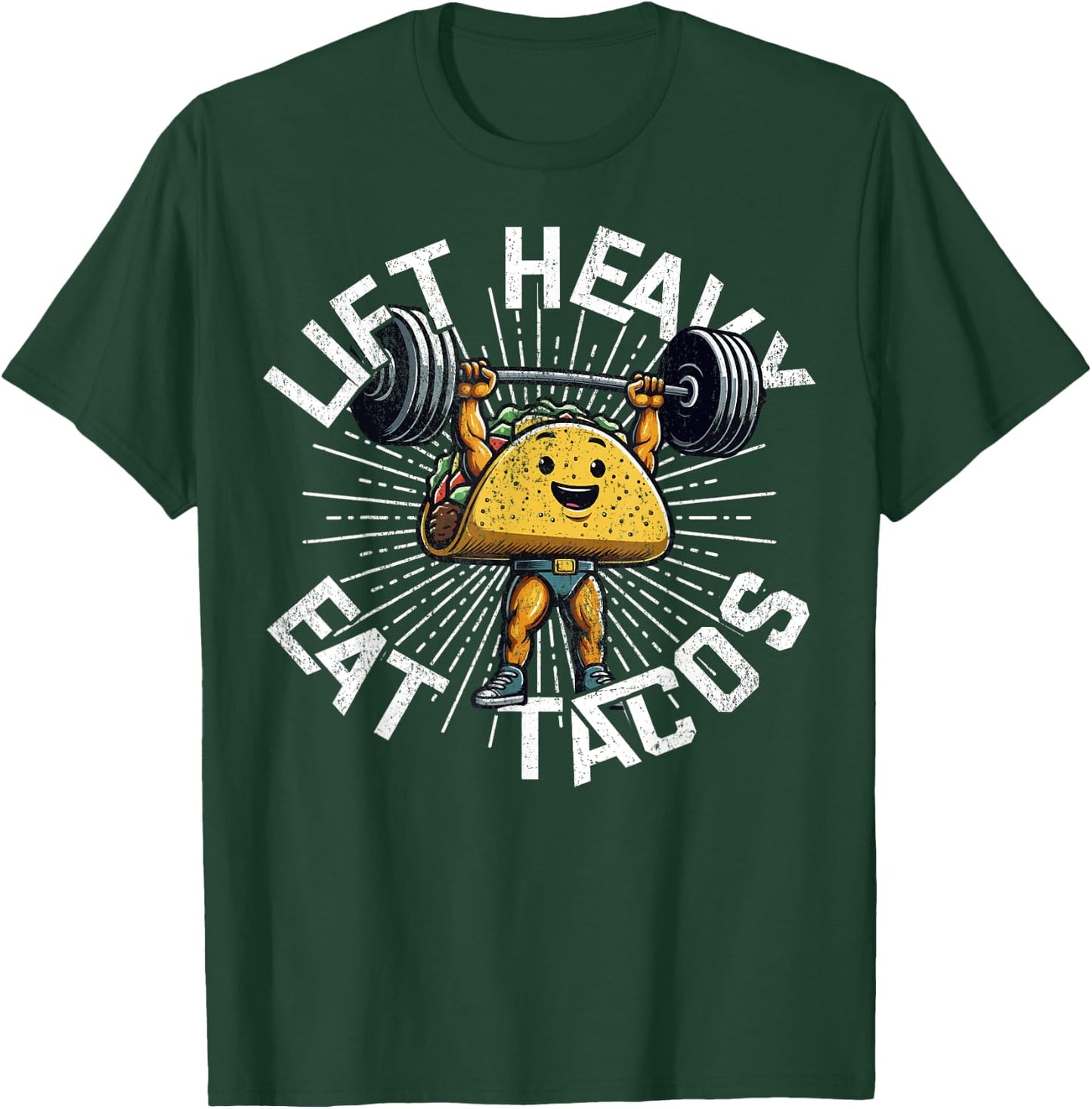 Lift Heavy Eat Tacos Funny Gym Workout Powerlifting T-Shirt - T-Shirt | Forest
