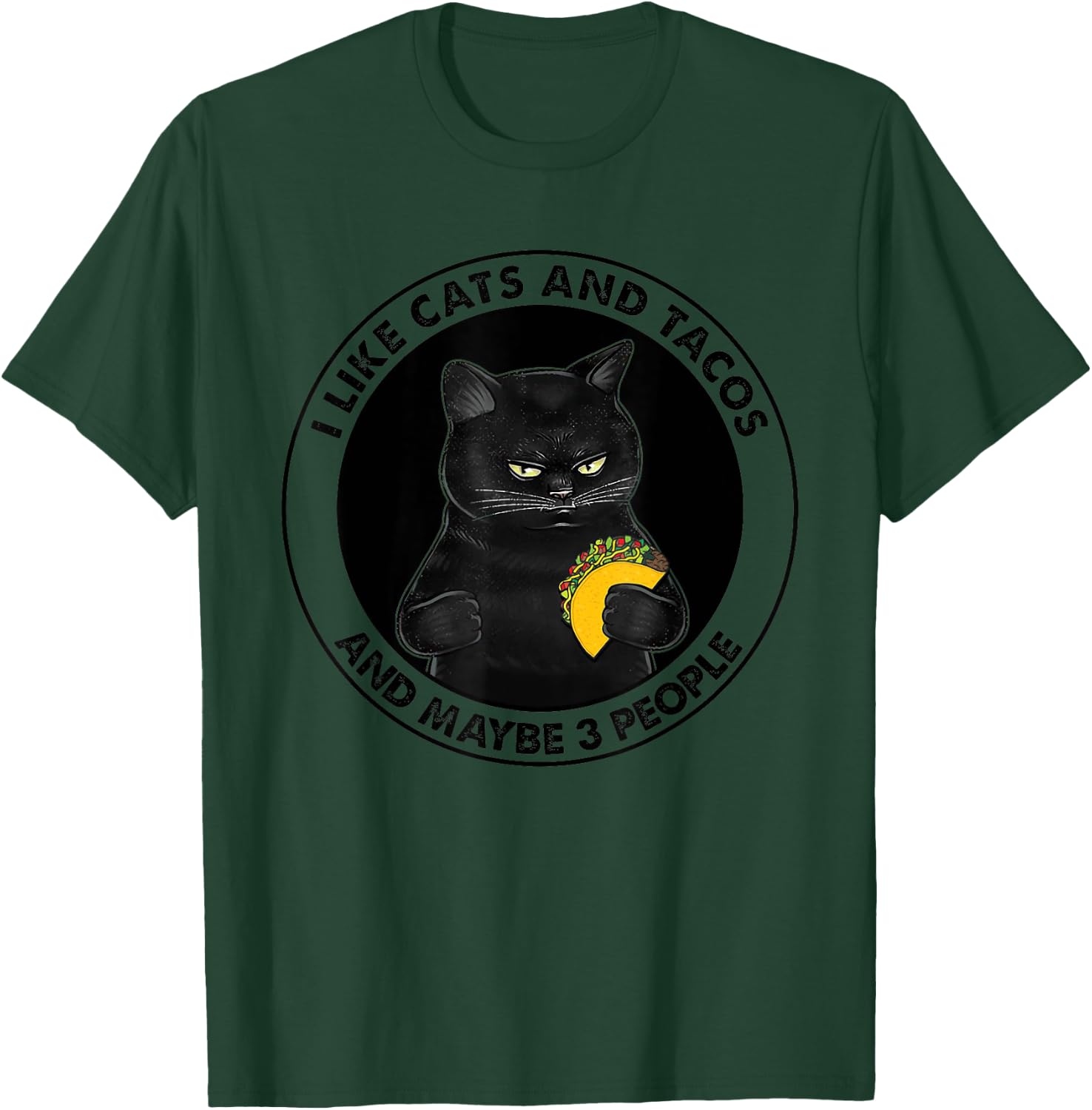 I Like Cats And Tacos And Maybe 3 People black cat MOTHER'S Women T-Shirt - T-Shirt | Forest