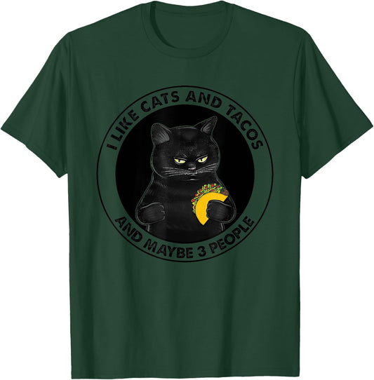 I Like Cats And Tacos And Maybe 3 People black cat MOTHER'S Women T-Shirt - T-Shirt | Forest