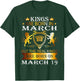 Kings Are Born On March 19th Birthday Bday Men Boy Gift T-Shirt - T-Shirt | Forest