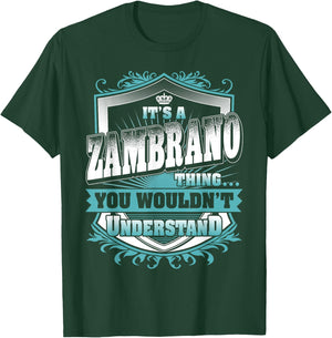 It's A ZAMBRANO Thing You Wouldn't Understand Name Vintage T-Shirt - T-Shirt | Forest