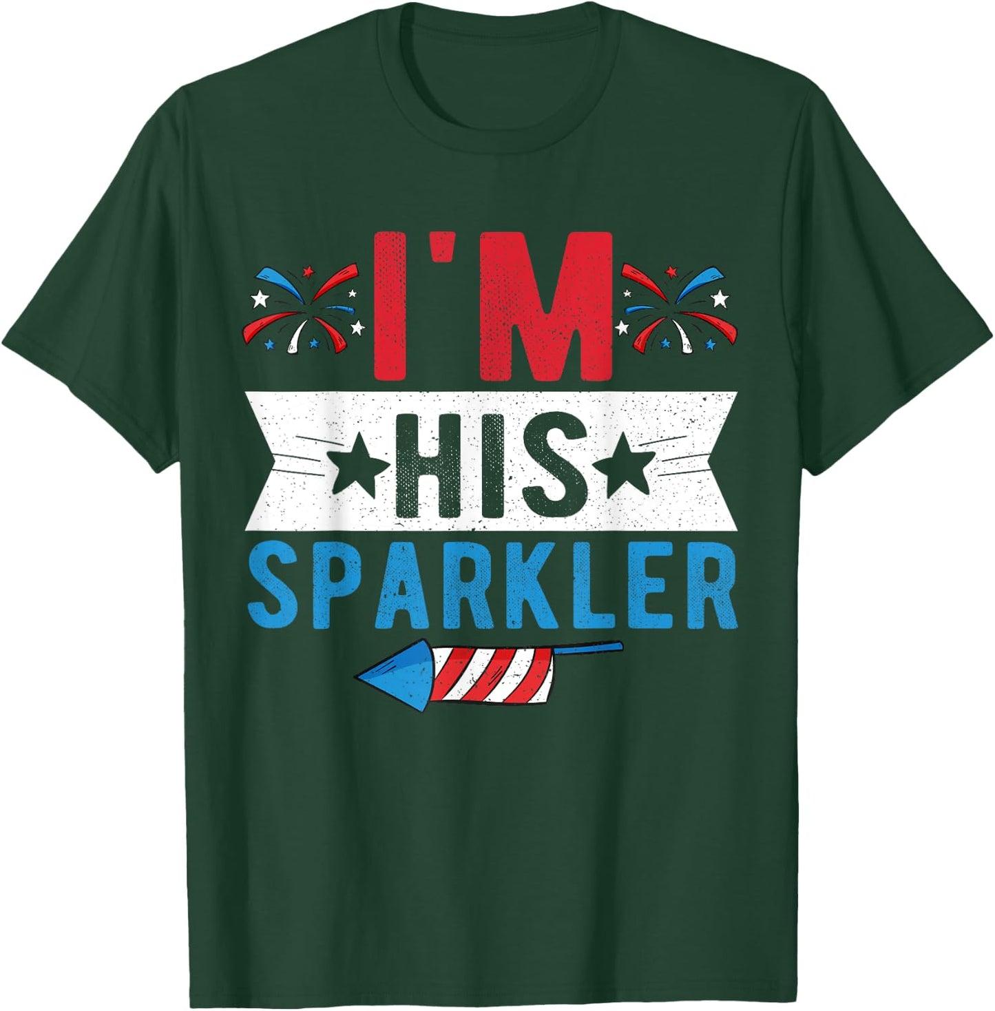I'm His Sparkler Cute 4th Of July Matching Couple T-Shirt - T-Shirt | Forest