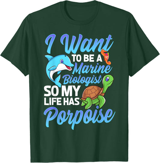 I Want To Be A Marine Biologist Pun Sea Turtle Lover T-Shirt - T-Shirt | Forest