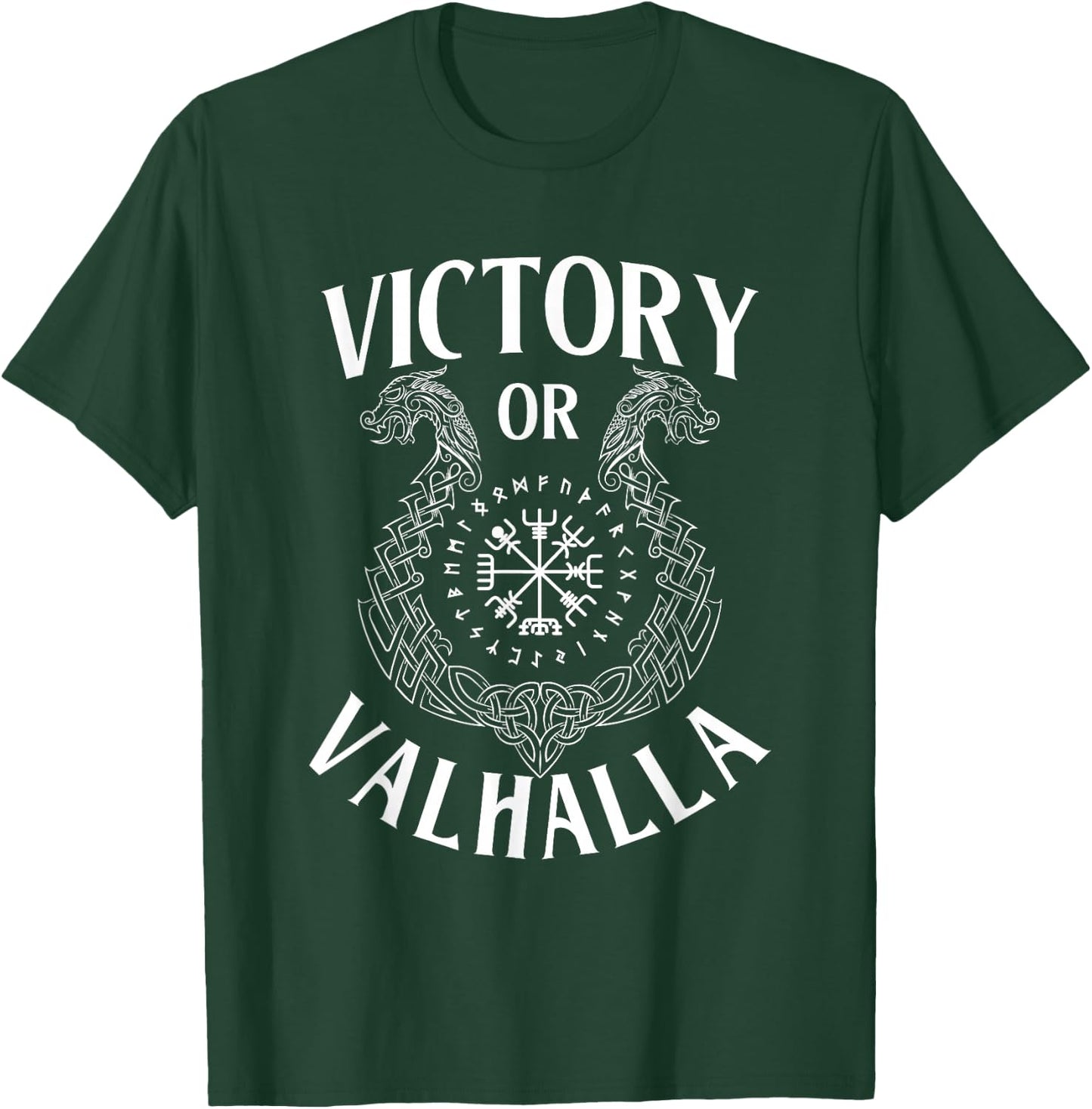 Victory Or Valhalla - Norse Mythology Nordic Viking Warrior T-Shirt - T-Shirt | Forest