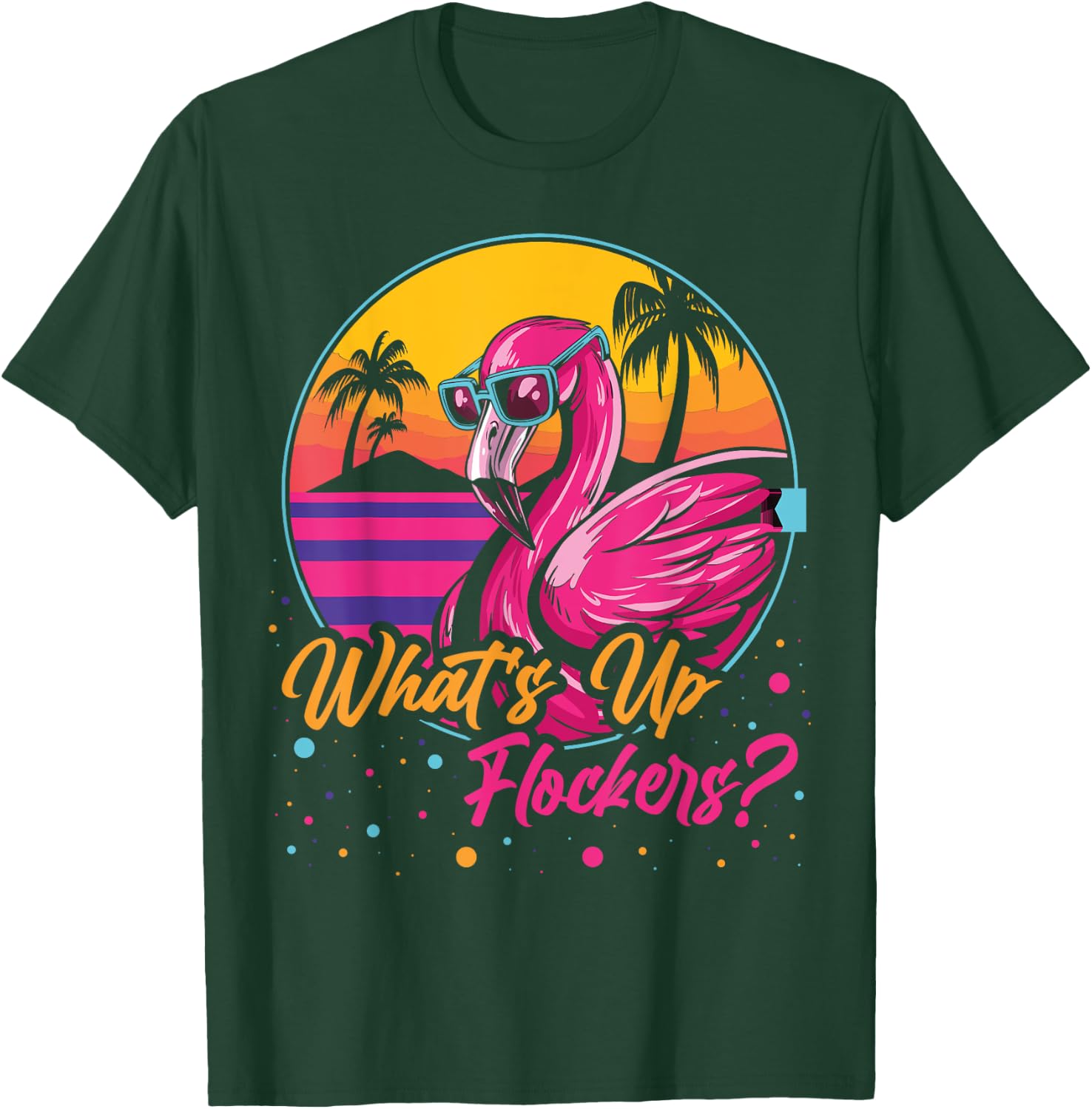 Whats Up Flockers T-Shirt - T-Shirt | Forest