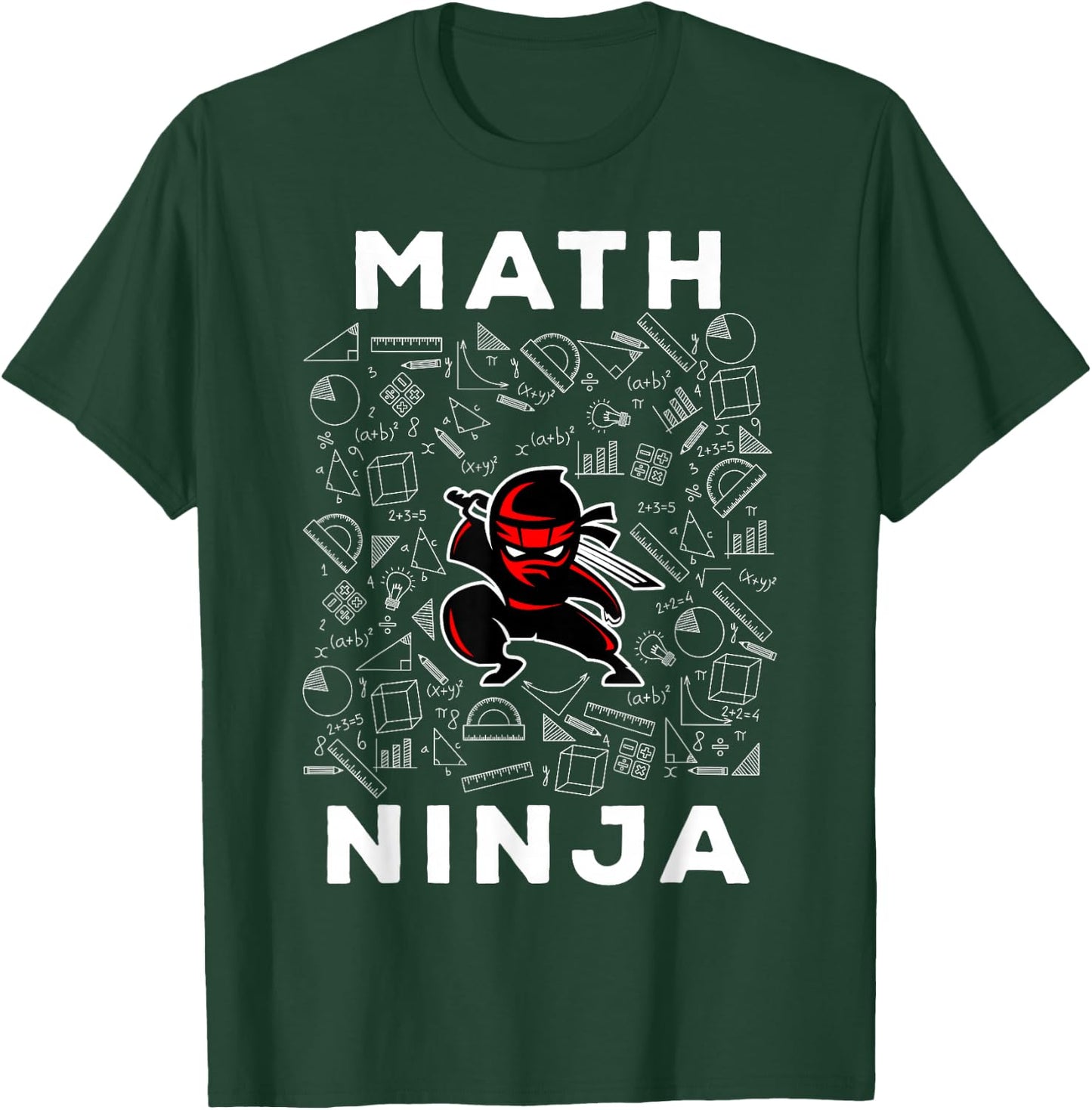 Math Ninja for Kids & Adults Mathematics Geek Gift T-Shirt - T-Shirt | Forest