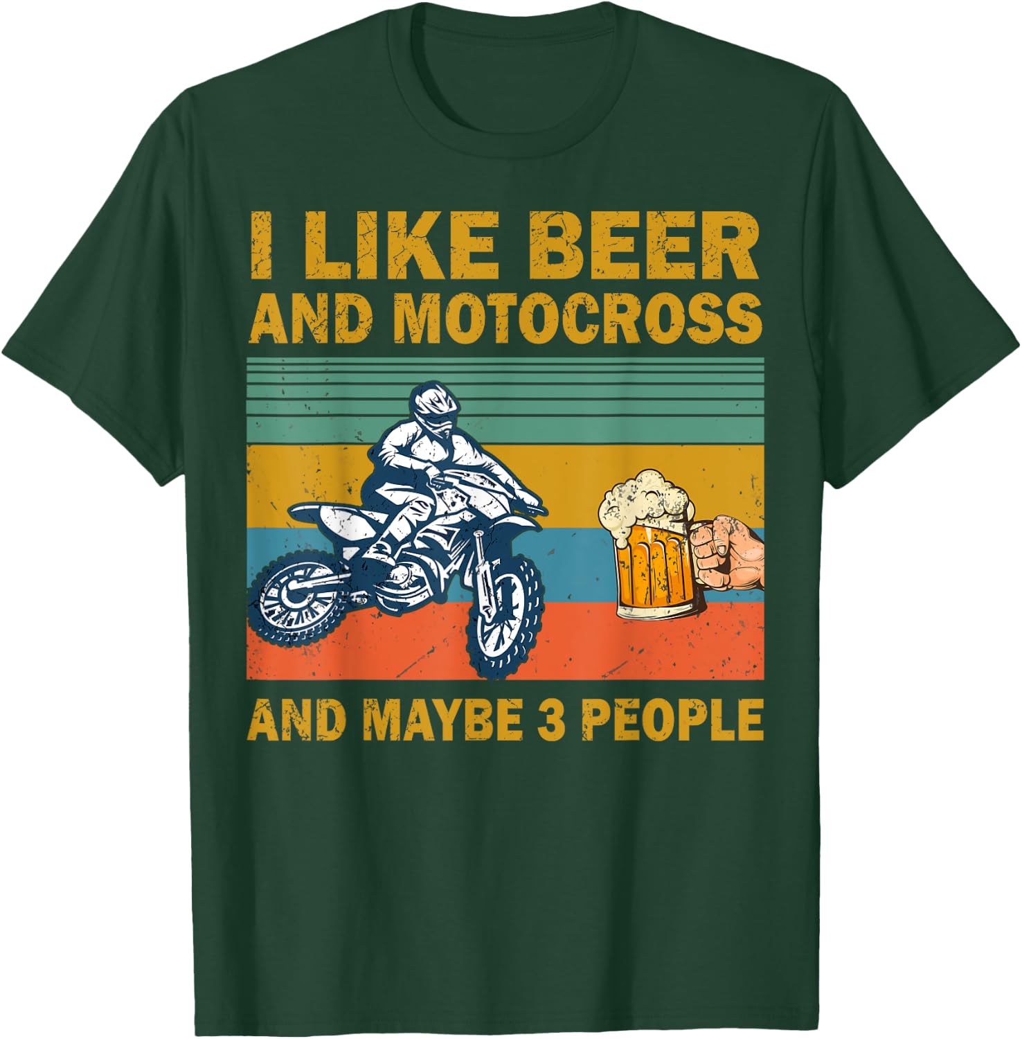 I Like Beer And Motocross And Maybe 3 People Vintage T-Shirt - T-Shirt | Forest