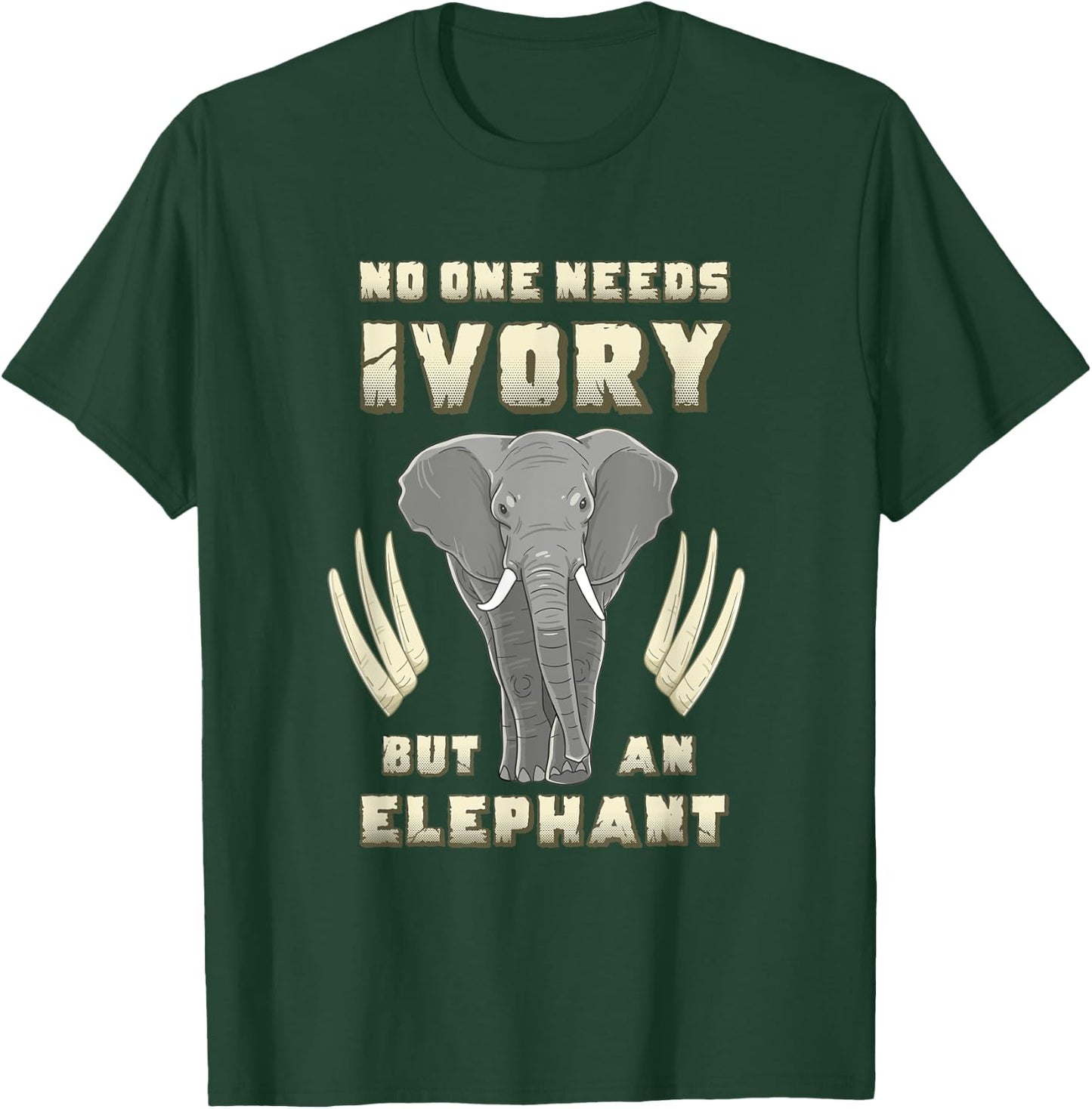 No One Needs Ivory Elephant Awareness Anti Animal Poaching T-Shirt - T-Shirt | Forest