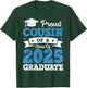 Proud Cousin Of A Class Of 2025 Graduate Class Of 2025 T-Shirt - T-Shirt | Forest