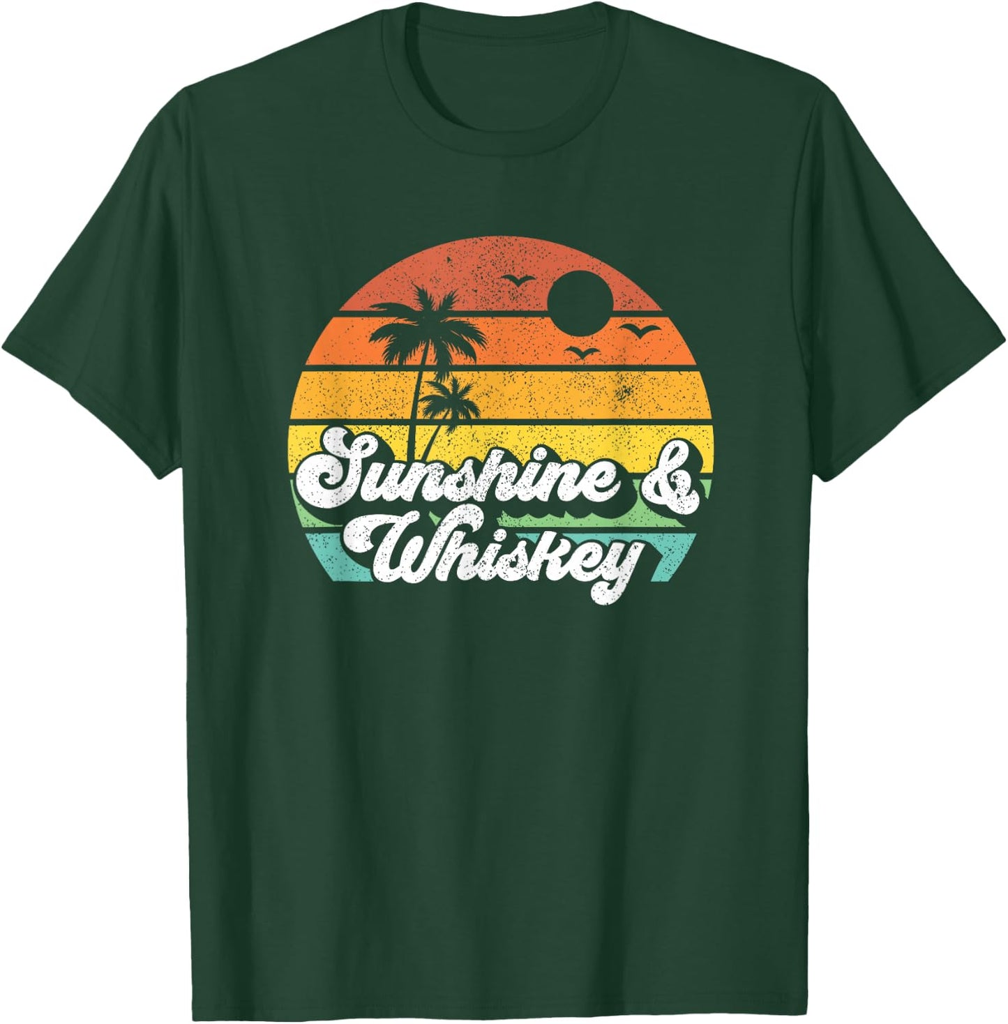 Sunshine And Whiskey Retro Vacation Summer Quote Women Gift T-Shirt - T-Shirt | Forest