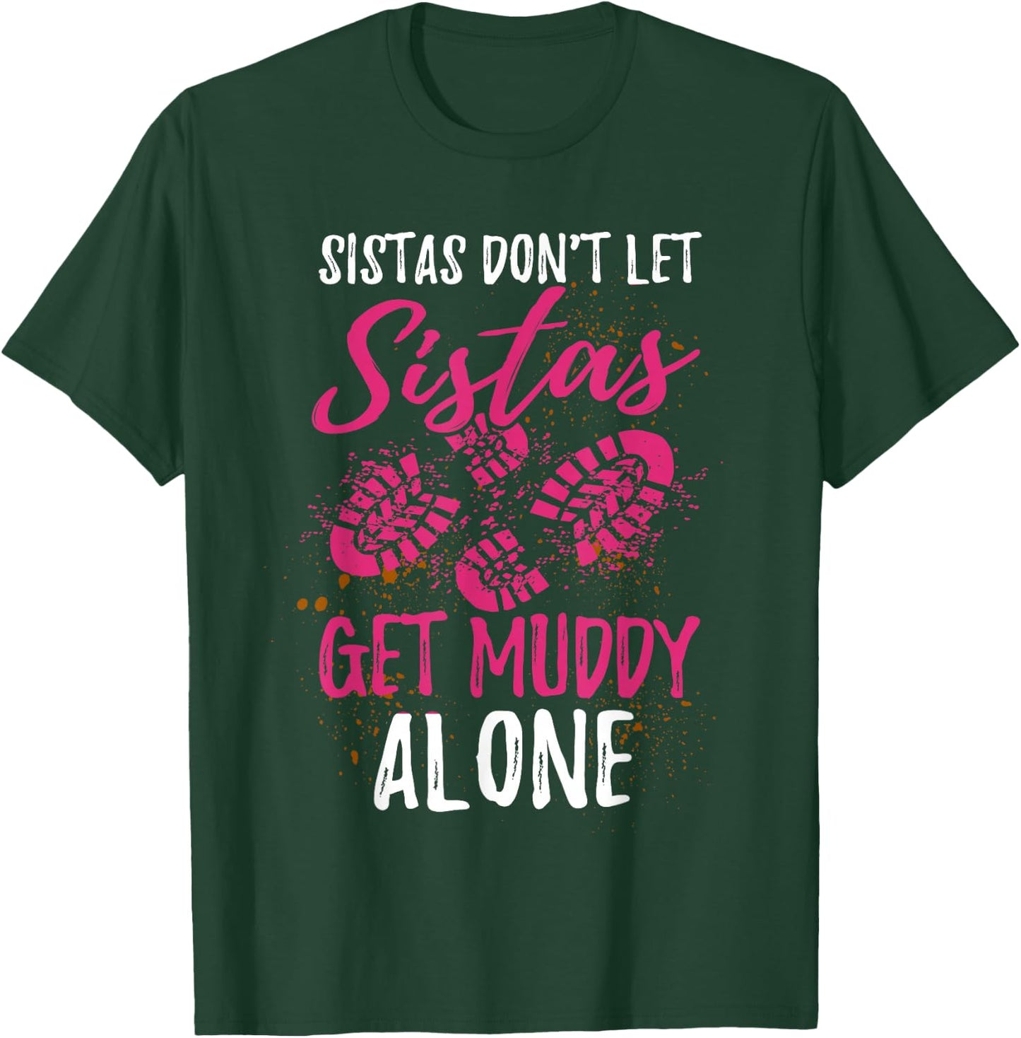 Funny Mud Run Girl T-Shirt - T-Shirt | Forest