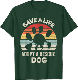 Vintage Retro Save A Life Adopt A Rescue Dog T-Shirt - T-Shirt | Forest