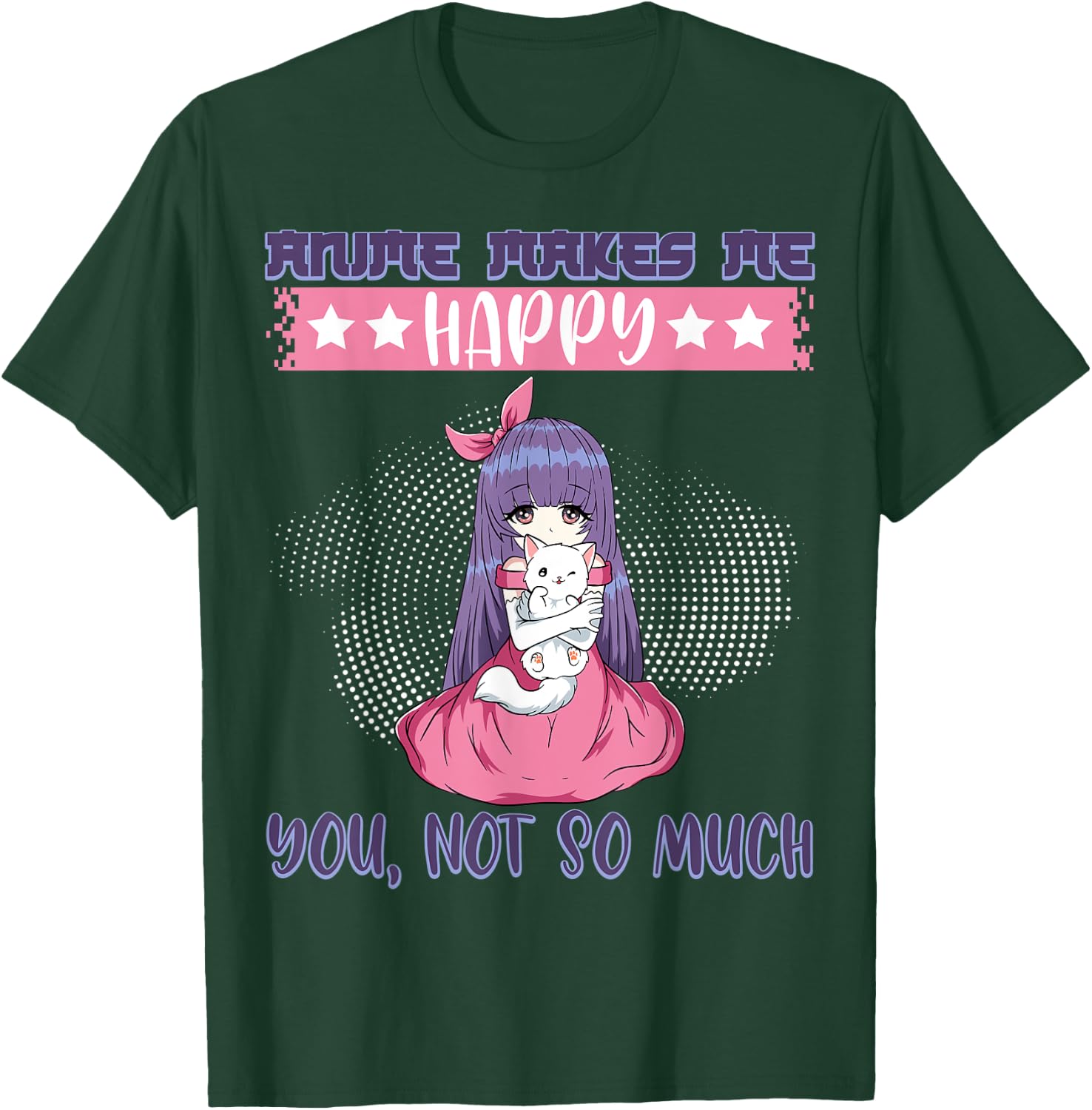 Anime Makes Me Happy You, Not So Much Episode Anime Cast Cat T-Shirt - T-Shirt | Forest