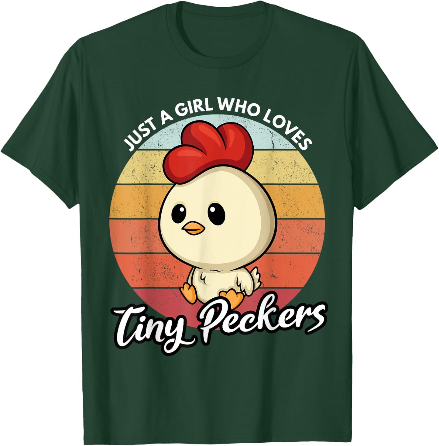 Just A Girl Who Loves Tiny Peckers Funny Chicken Pun T-Shirt - T-Shirt | Forest