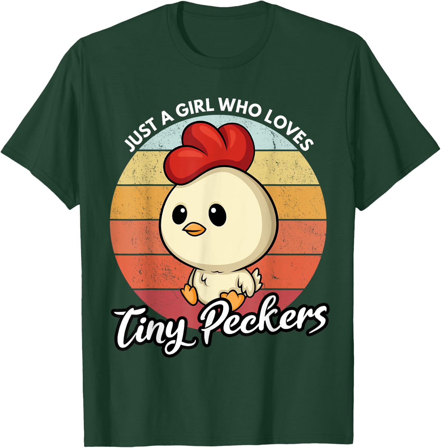 Just A Girl Who Loves Tiny Peckers Funny Chicken Pun T-Shirt - T-Shirt | Forest