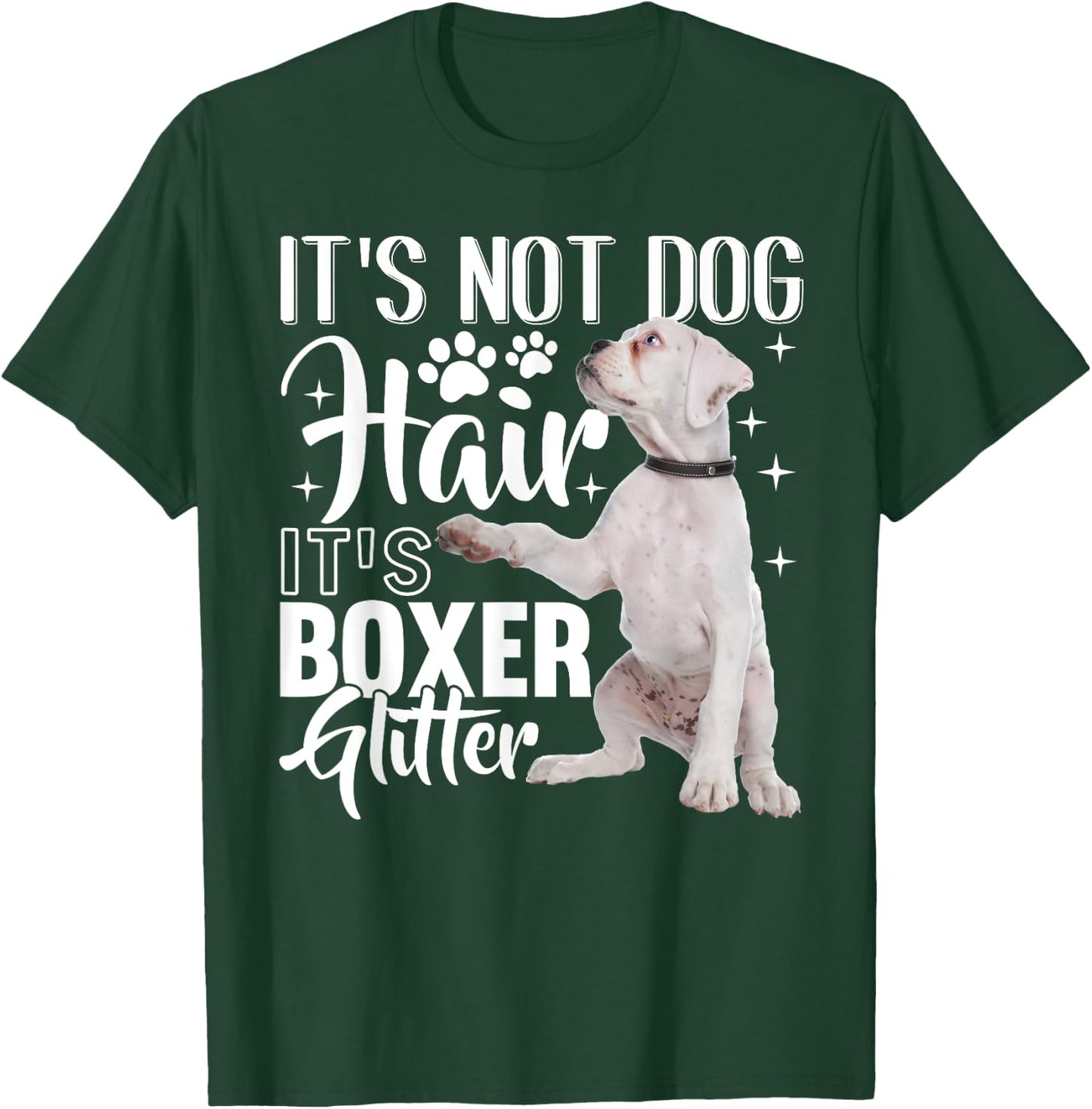Not Dog Hair it's Glitter - White Boxer Dog Women Girls Kids T-Shirt - T-Shirt | Forest