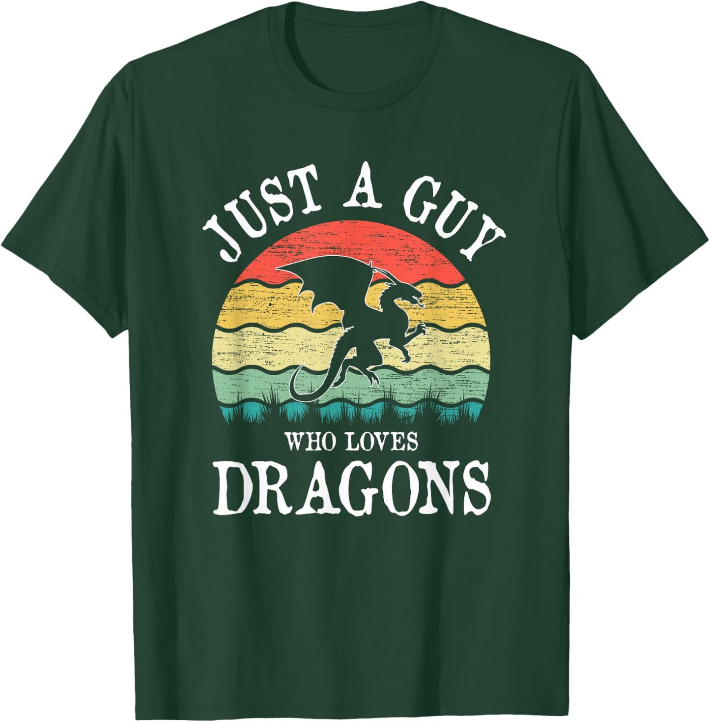 Just A Guy Who Loves Dragons T-Shirt - T-Shirt | Forest