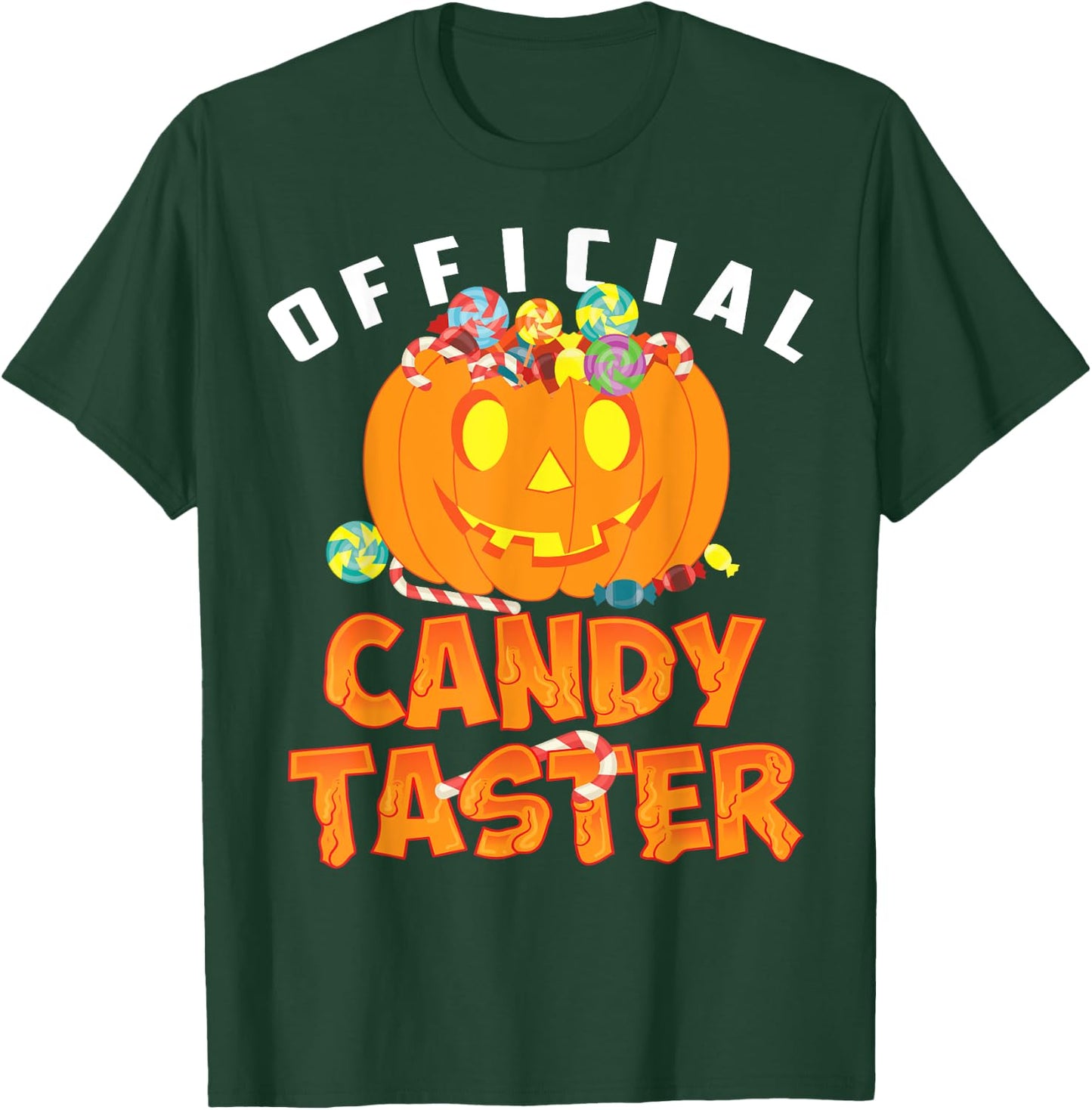 Halloween Official Candy Taster | Candy Lovers Gift T-Shirt - T-Shirt | Forest