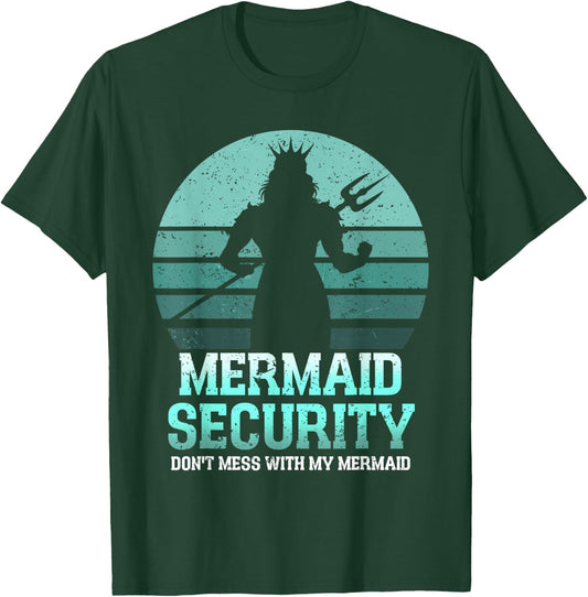Mermaid Security Funny Vintage Birthday Party Dad Father Day T-Shirt - T-Shirt | Forest