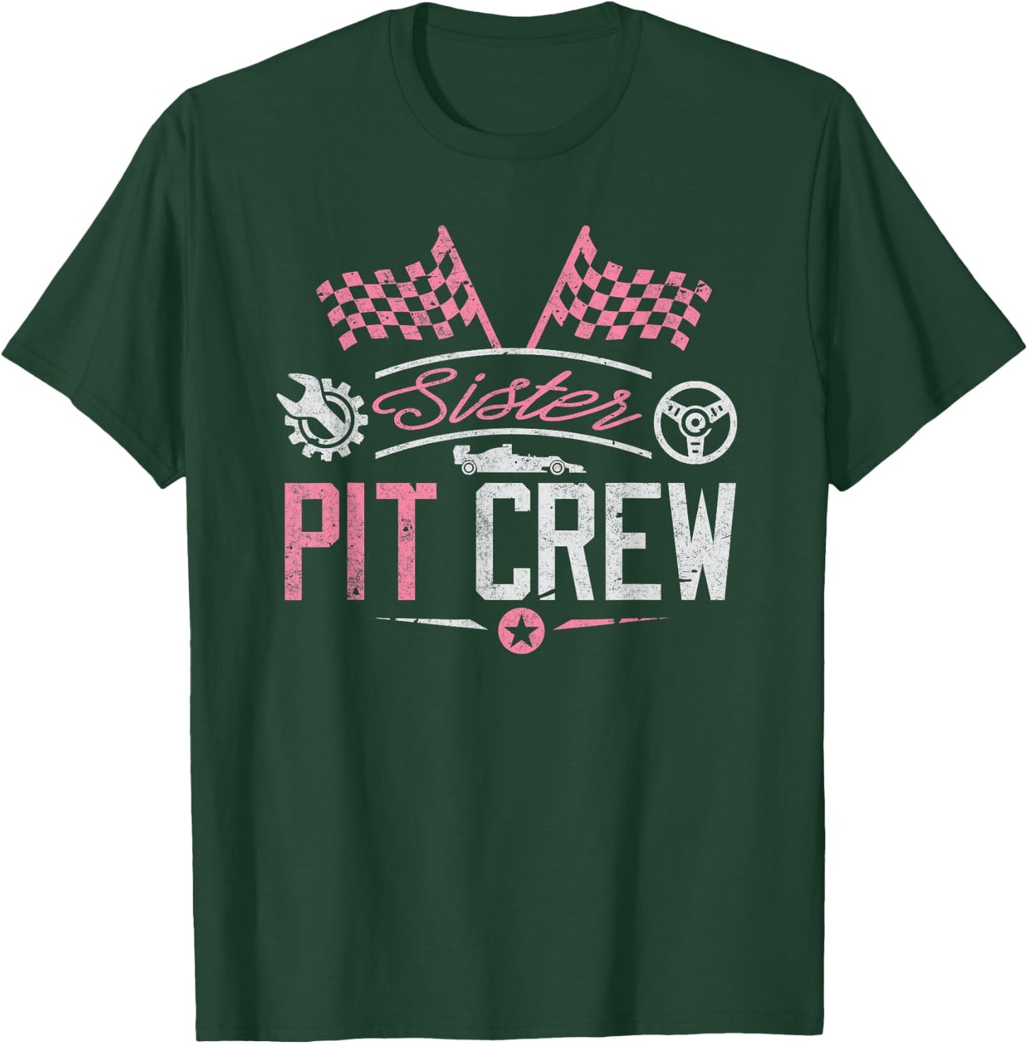 Racing Car Sister Racer Shirt Sister Pit Crew Women Girl T-Shirt - T-Shirt | Forest