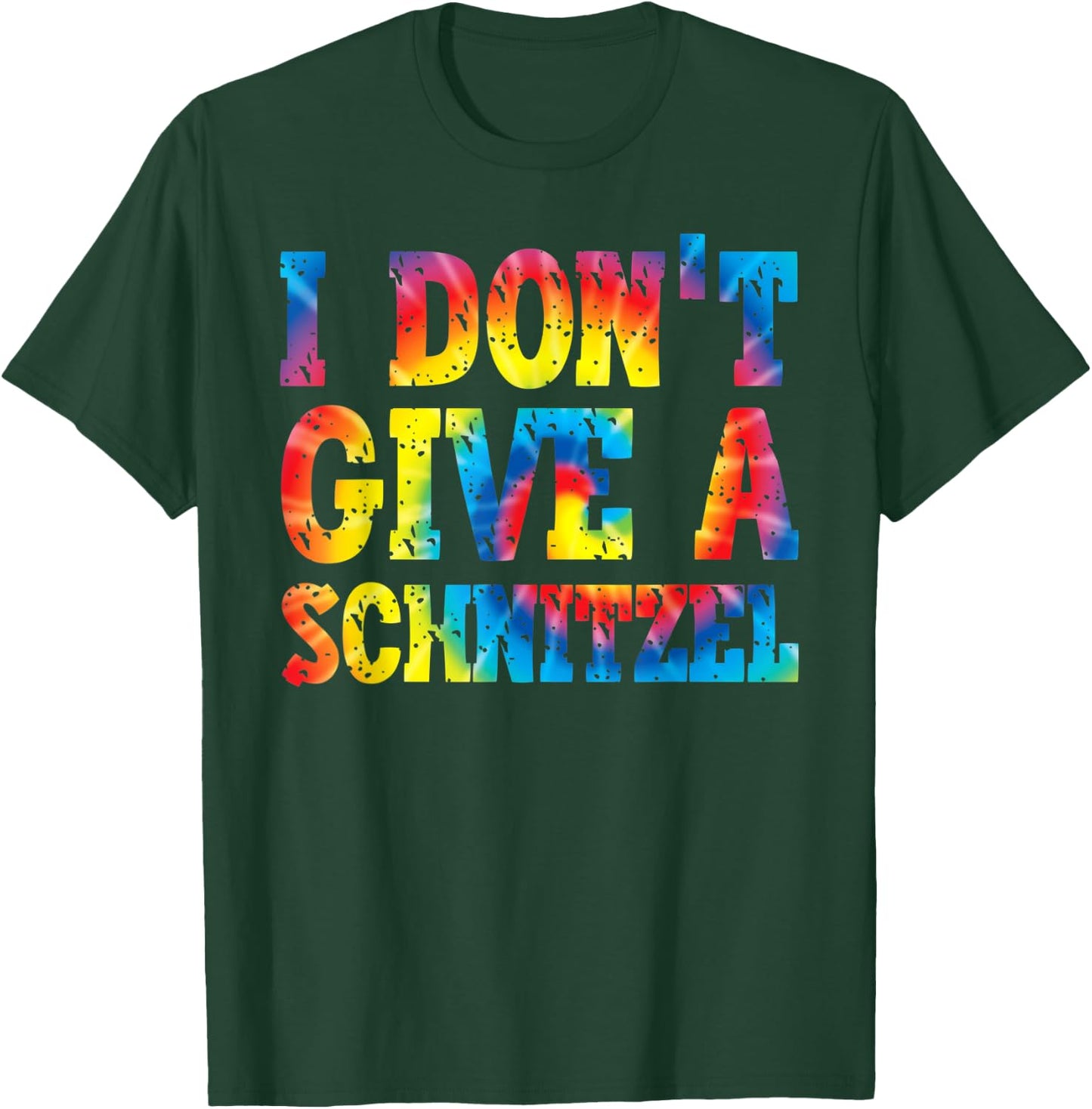 I Don't Give A Schnitzel | Oktoberfest German Tie Dye T-Shirt - T-Shirt | Forest