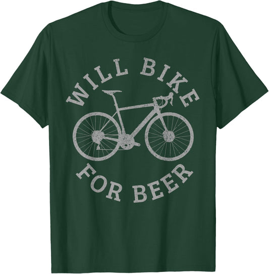 Funny Will Bike for Beer T-Shirt - T-Shirt | Forest