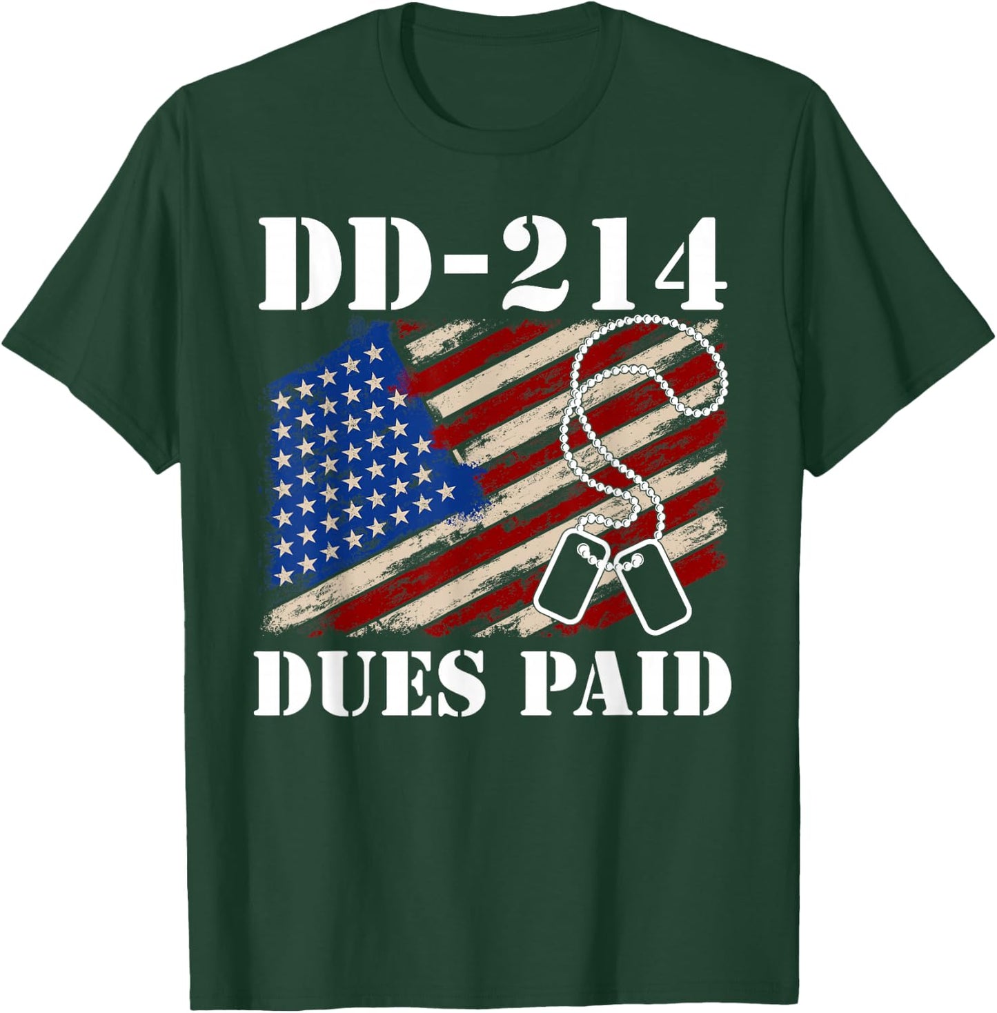 DD-214 Dues Paid Veteran T-Shirt - T-Shirt | Forest