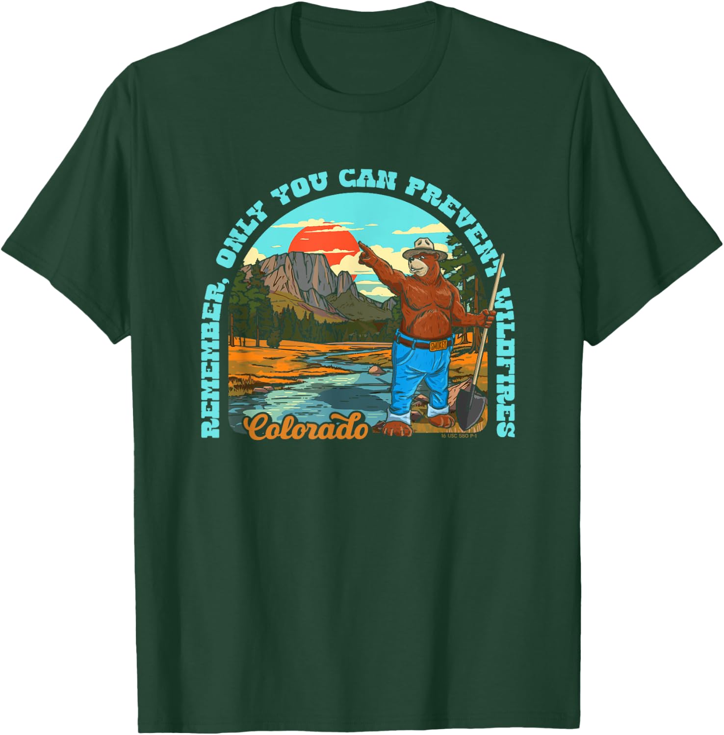Only You Can Prevent Wildfires Smokey Bear Colorado Mountain T-Shirt - T-Shirt | Forest