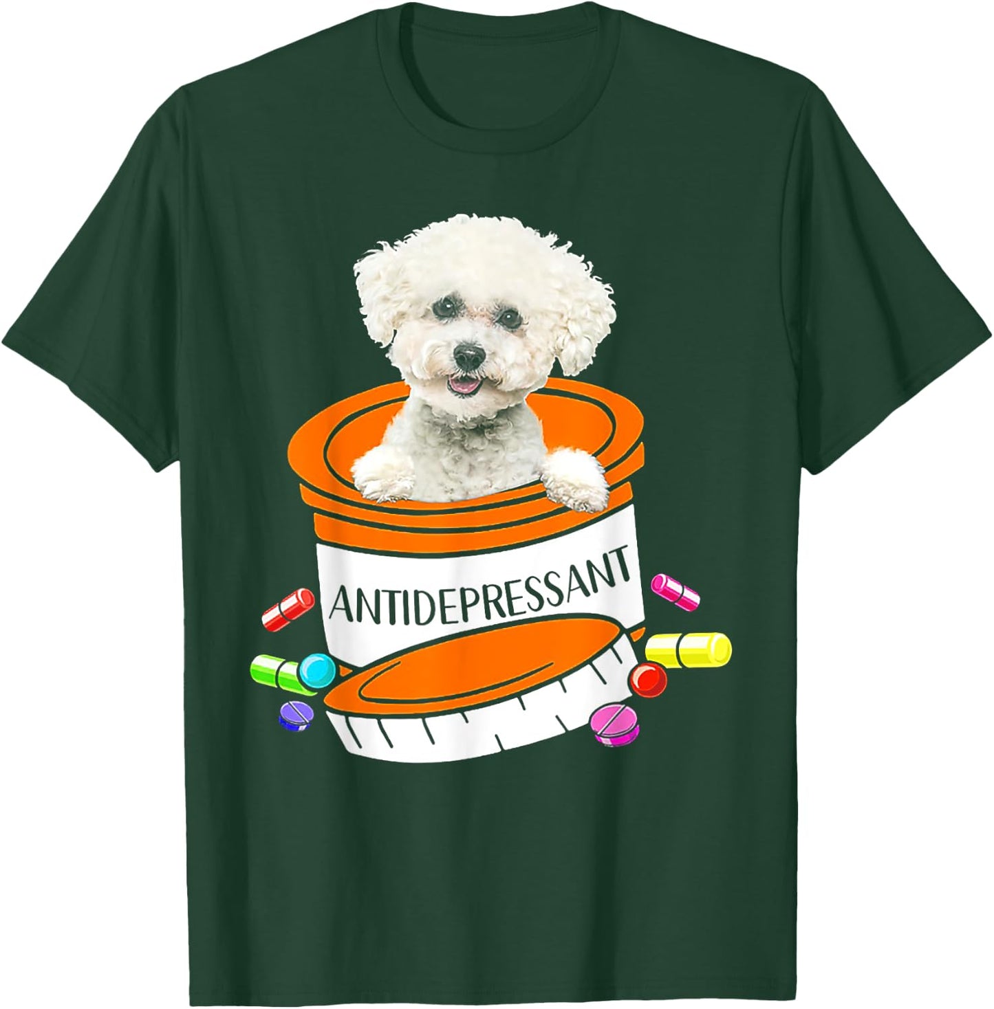 Bichon Frise antidepressant T-Shirt - T-Shirt | Forest