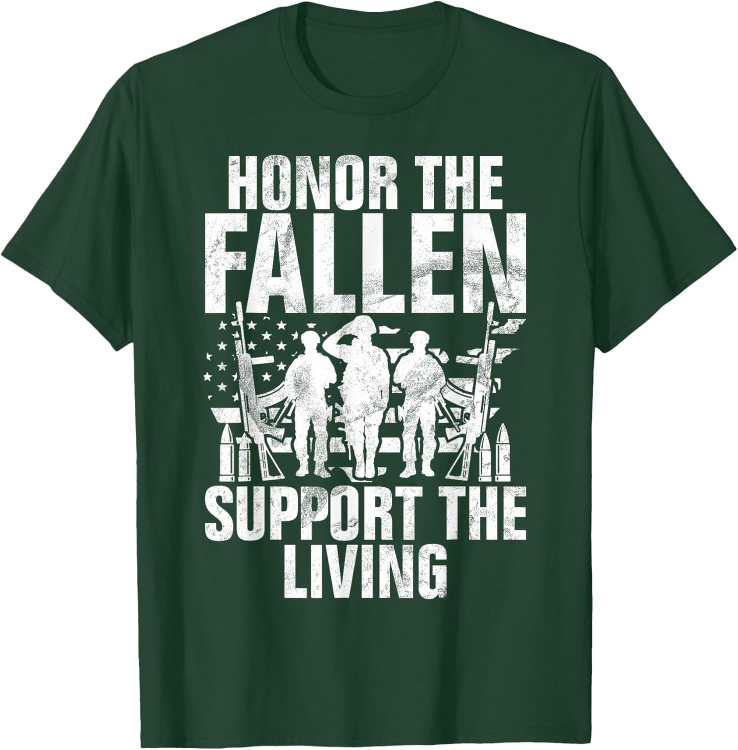 Honor the Fallen Support the Living Veteran T-Shirt - T-Shirt | Forest