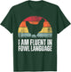 I'm Fluent In Fowl Language Funny Rooster Retro Vintage T-Shirt - T-Shirt | Forest