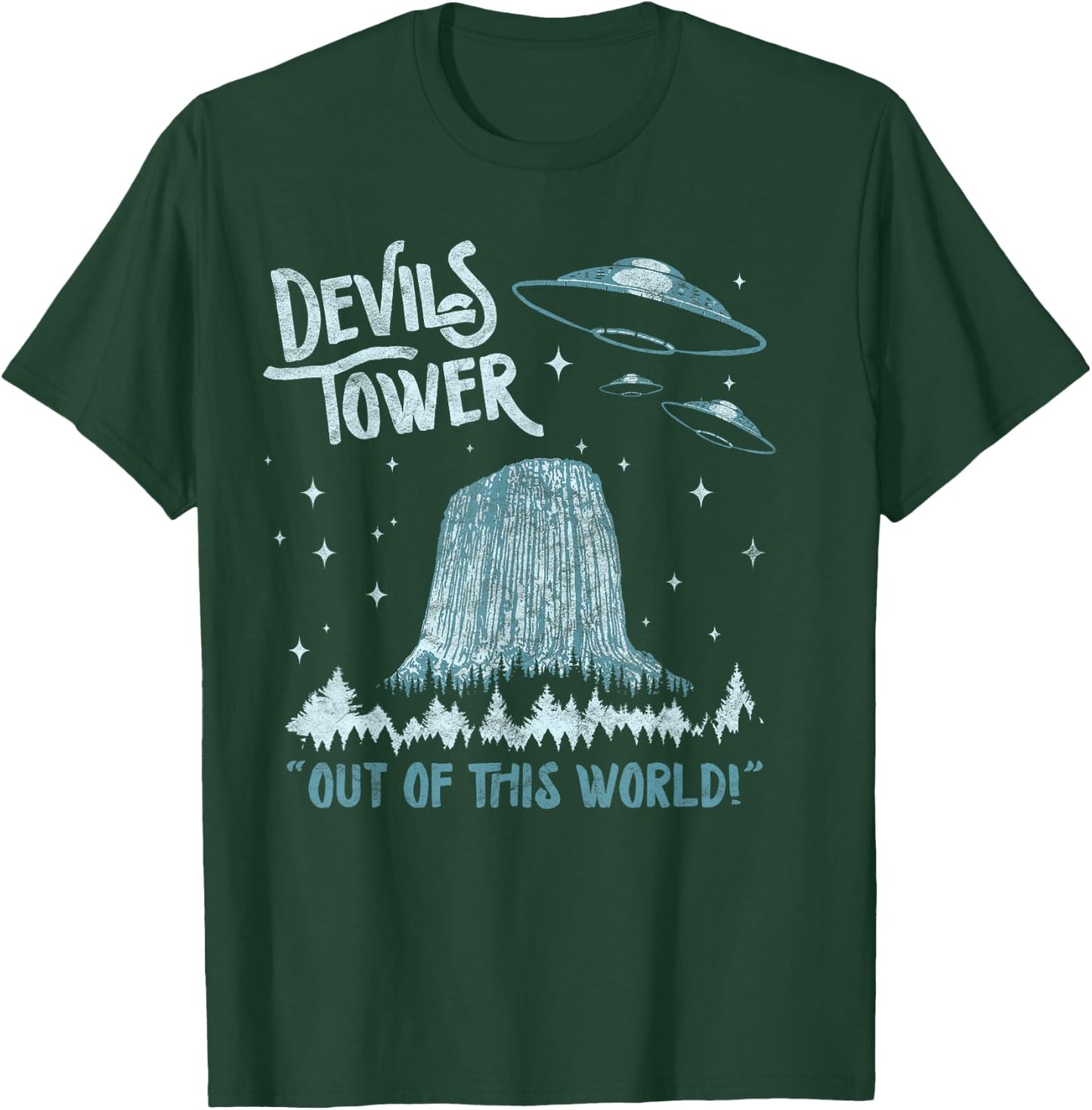 Devils Tower National Monument Out of This World! Funny UFO T-Shirt - T-Shirt | Forest