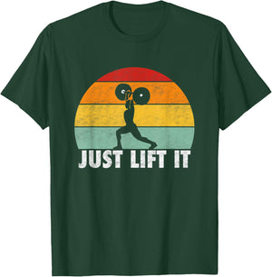 Just lift it. Retro Design for Power Lifter weight lifter T-Shirt - T-Shirt | Forest