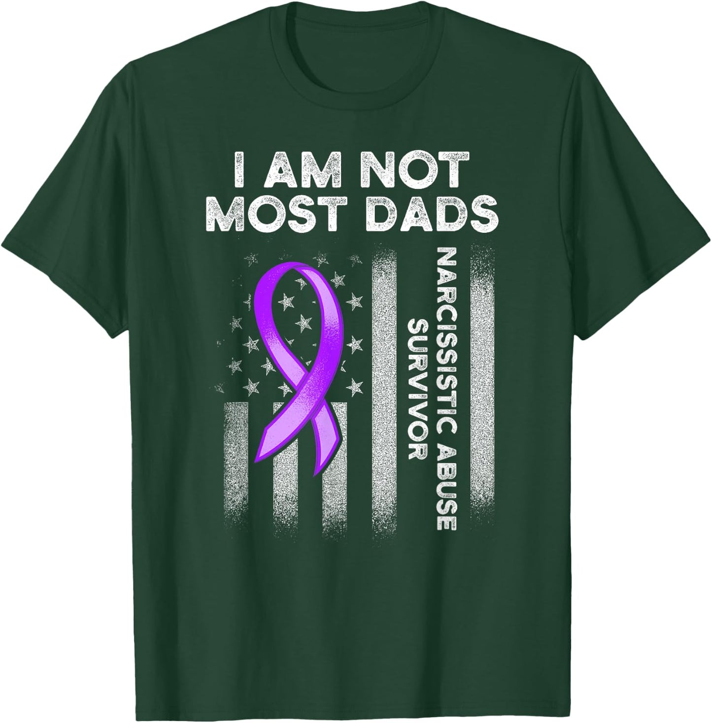World Narcissistic Abuse Awareness Most Dads Survivor T-Shirt - T-Shirt | Forest