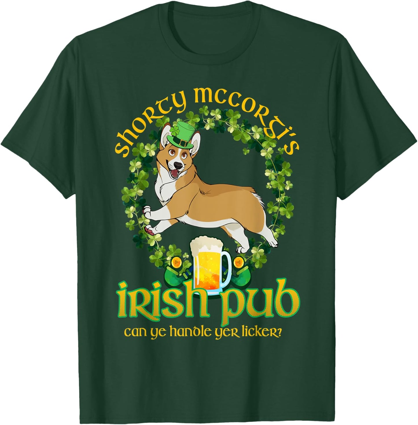 Shorty Mc Corgi's Irish Pub Funny St Patrick's Day T-Shirt - T-Shirt | Forest