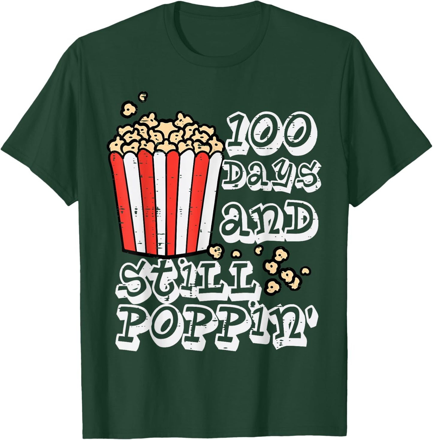 100 Days Still Poppin Popcorn 100th Day School Men Women Kid T-Shirt - T-Shirt | Forest