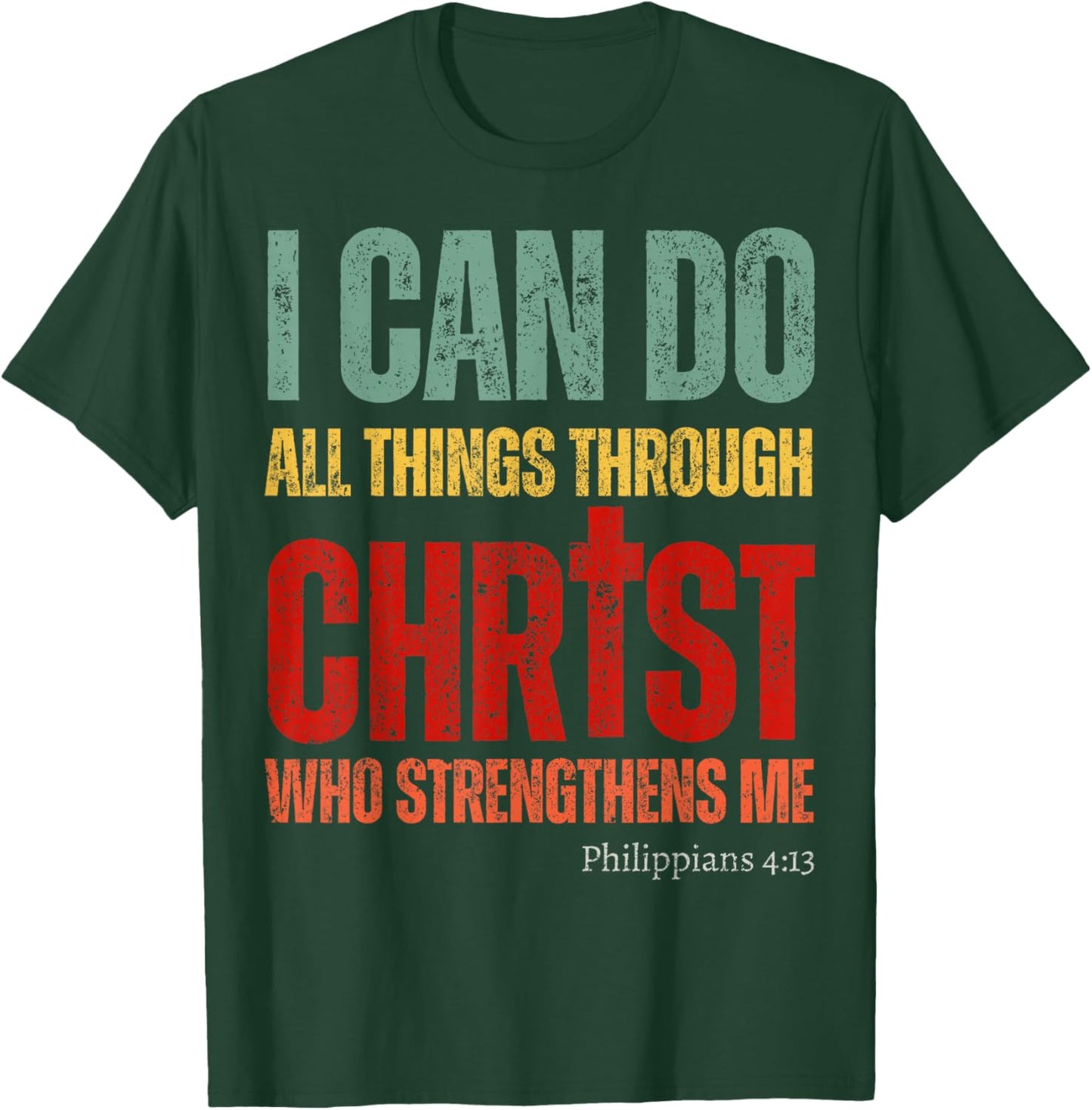 Vintage Christian I Can Do All Things Through Christ Faith T-Shirt - T-Shirt | Forest
