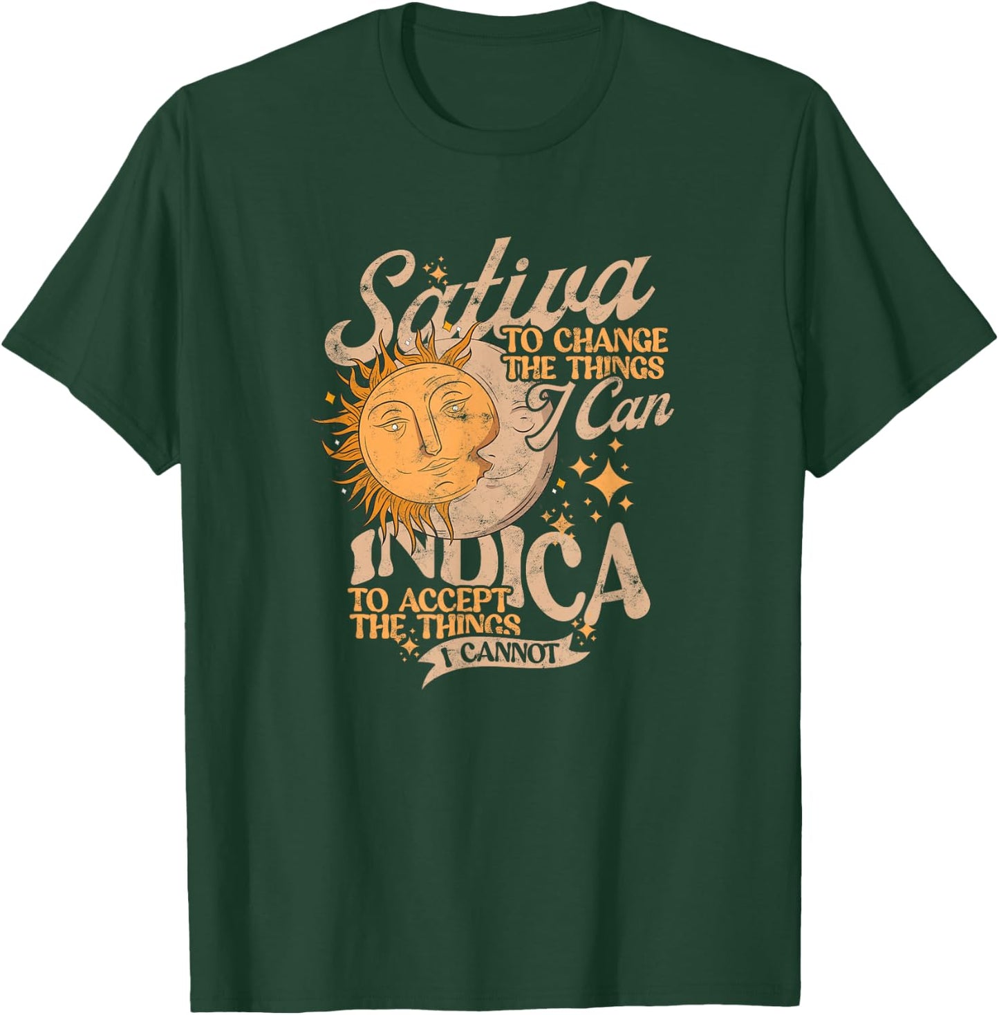 Sativa to Change The Things I Can Indica Positivity T-Shirt - T-Shirt | Forest