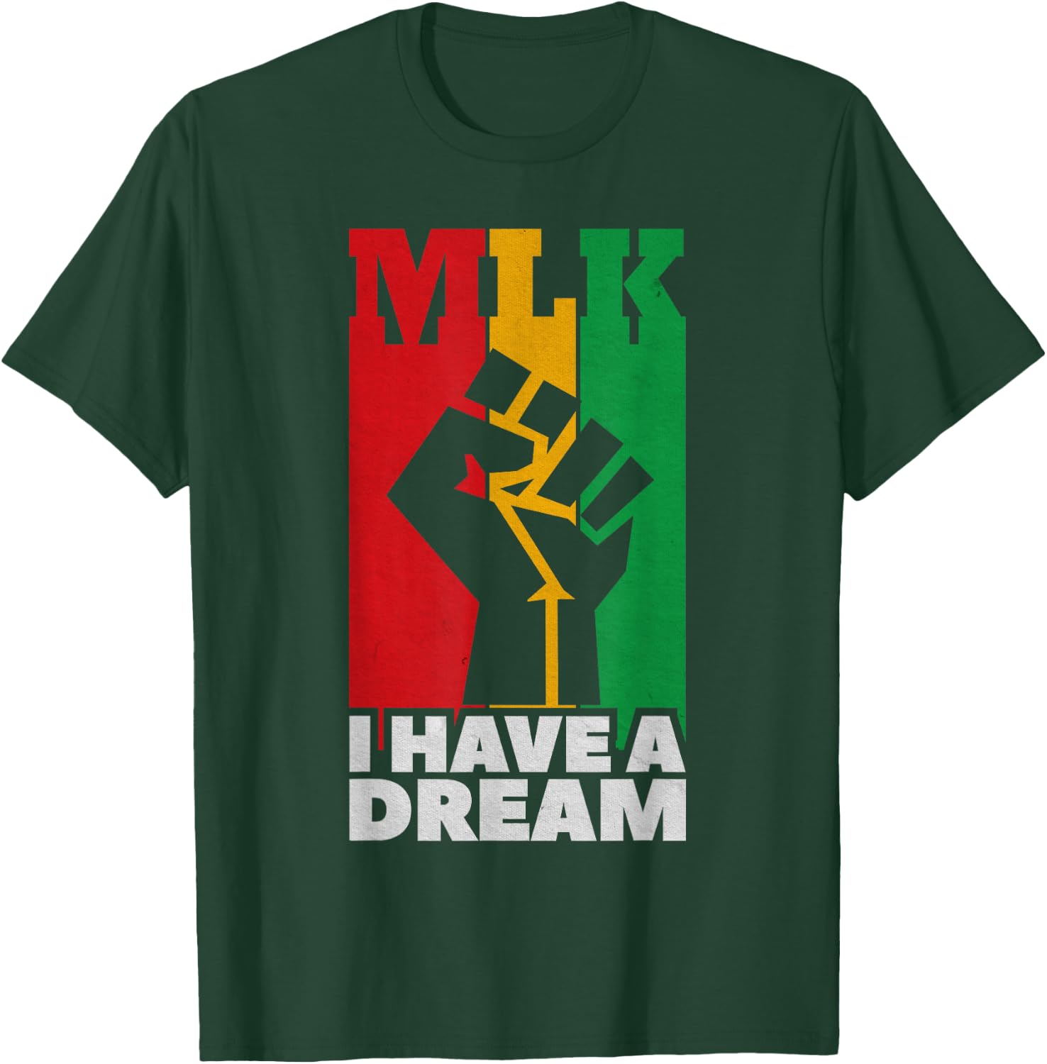 I Have a Dream Martin Luther King Jr MLK Day T-Shirt - T-Shirt | Forest
